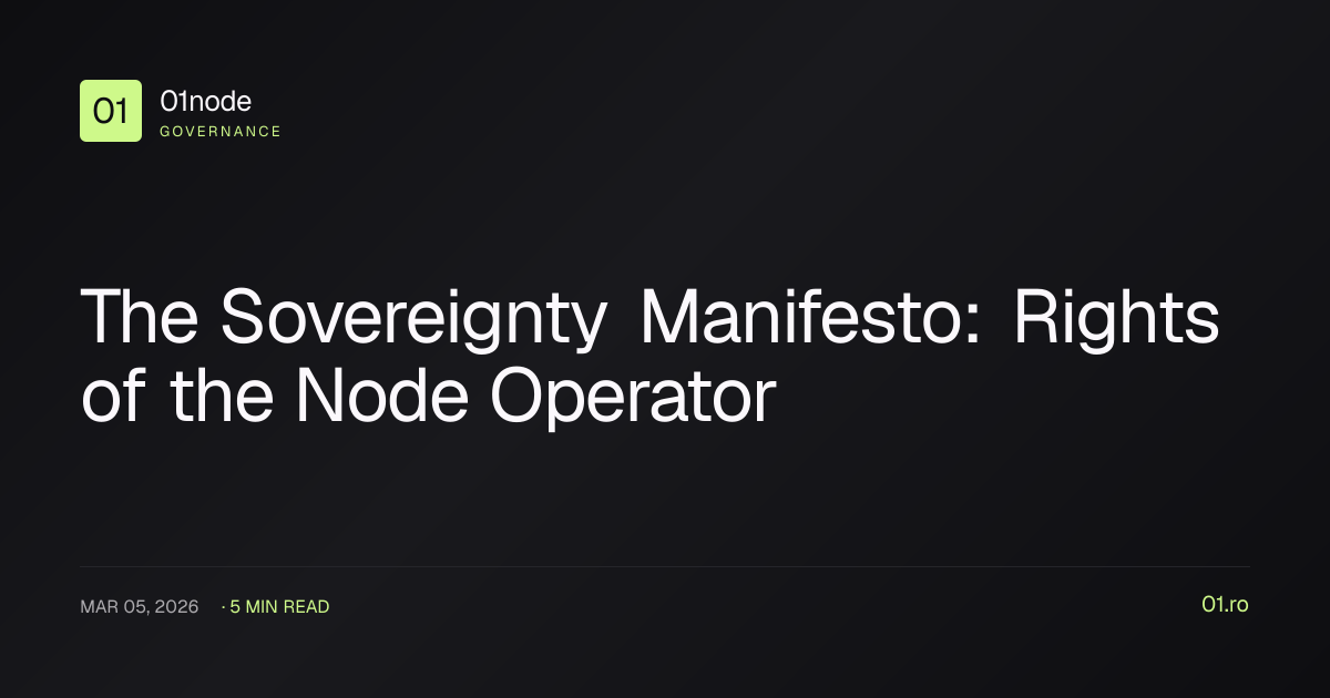 The Sovereignty Manifesto: Rights of the Node Operator | 01node